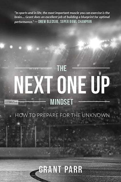 Next One Up Mindset