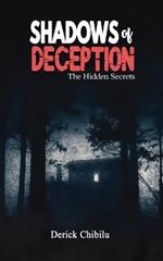 Shadows of Deception: The Hidden Secret