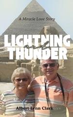 Lightning and Thunder: A Miracle Love Story