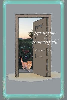 Springtime in Summerfield - Dianne H Lundy - cover