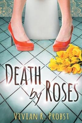 Death by Roses - Vivian Probst - cover
