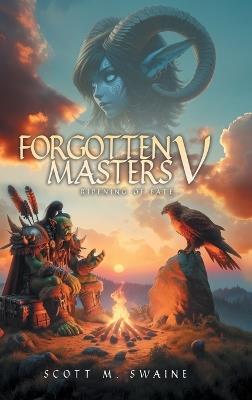 Forgotten Masters V: Ripening of Fate - Scott M Swaine - cover