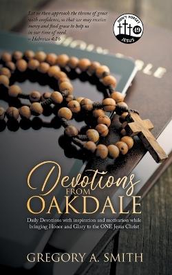 Devotions from Oakdale: Daily Devotions with inspiration - Greg Smith - cover