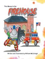 This Mouse In The Firehouse