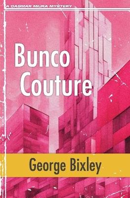 Bunco Couture - George Bixley - cover