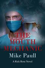 The Mouth Mechanic