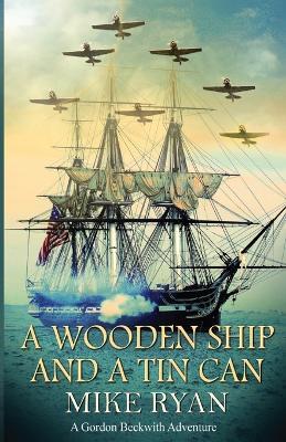 A Wooden Ship and a Tin Can - Mike Ryan - cover