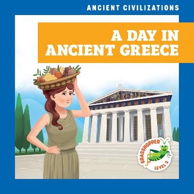 A Day in Ancient Greece - Janie Havemeyer - cover