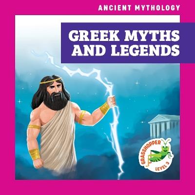 Greek Myths and Legends - Cesar Samaniego - cover