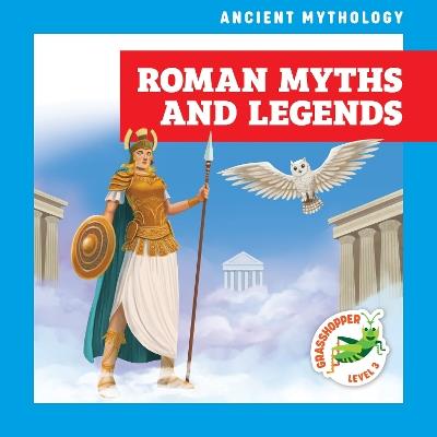 Roman Myths and Legends - Cesar Samaniego - cover