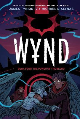 Wynd Book Four: The Power of the Blood - James Tynion IV - cover