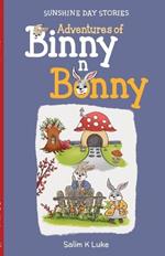 Adventures of Binny n Bonny - Sunshine Day Stories
