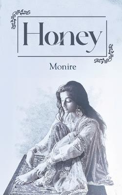 Honey - Monire Monire - cover