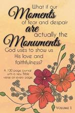 Moments are Monuments, Vol 1.