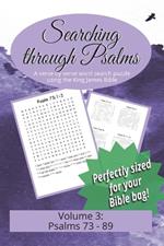 Searching Through Psalms: Psalms 73-89