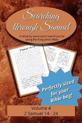 Searching Through Samuel: 2 Samuel 14-24 - cover