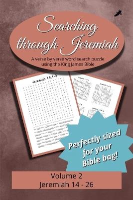 Searching Through Jeremiah: Chapters 14-26 - cover