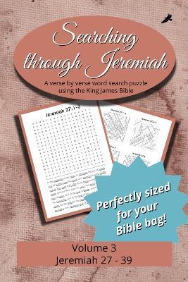 Searching Through Jeremiah: Chapters 27-39 - cover