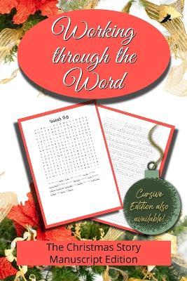 Working through the Word: The Christmas Story (Manuscript) - cover