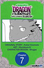 A Herbivorous Dragon of 5,000 Years Gets Unfairly Villainized #007