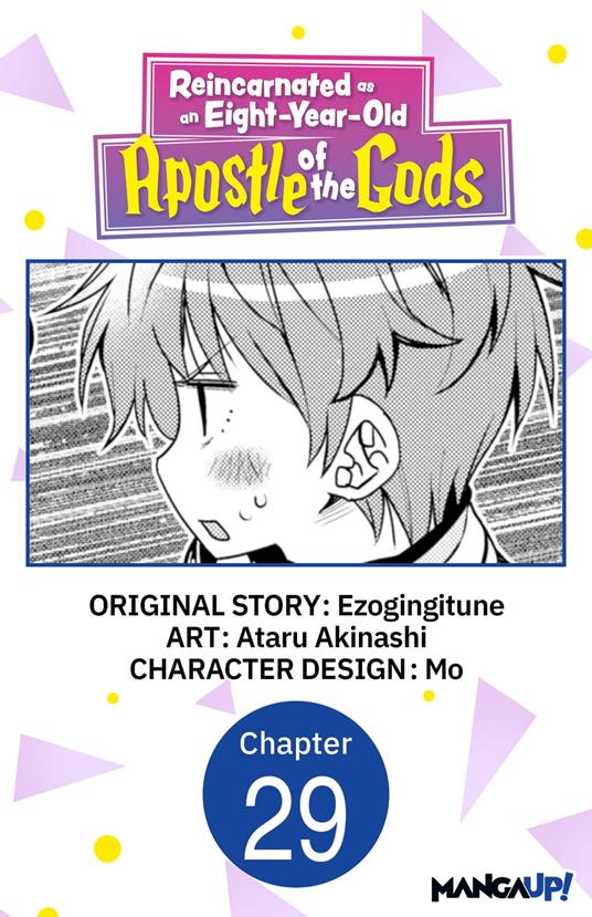 Reincarnated as an Eight-Year-Old Apostle of the Gods #029