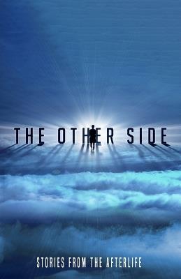 The Other Side: Stories From the Afterlife - David Weeks - cover