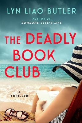 The Deadly Book Club: A Thriller - Lyn Liao Butler - cover