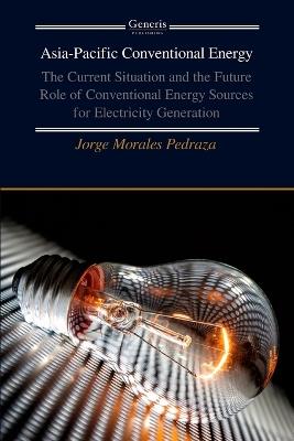 Asia-Pacific Conventional Energy - Jorge Morales Pedraza - cover