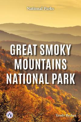 Great Smoky Mountains National Park - Trudy Becker - cover
