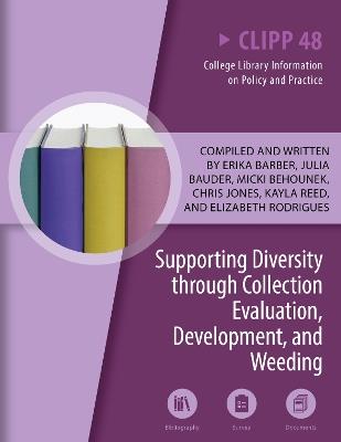 Supporting Diversity Through Collection Evaluation, Development, and Weeding - cover