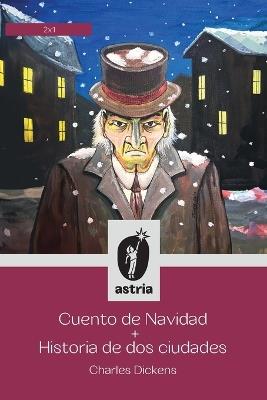 Cuento de Navidad + Historia de dos ciudades - Charles Dickens - cover