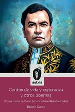 Cantos de vida y esperanza y otros poemas (Con artículos de Óscar Acosta y Rafael Heliodoro Valle)