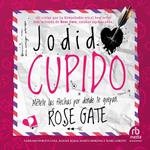 Jodido Cupido 