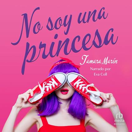 No soy una princesa "I'm not a Princess"