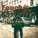 Fouché, el genio tenebroso