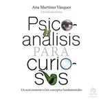 Psicoanálisis para curiosos