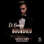 El Barón BOURDIEU
