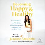 Becoming Happy & Healthy
