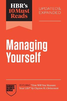 HBR's 10 Must Reads on Managing Yourself, Updated and Expanded - Harvard Business Review,Peter F. Drucker,Amy Gallo - cover