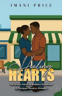Healing Hearts: An African-American Romance Standalone - Imani Price - cover