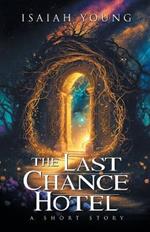 The Last Chance Hotel