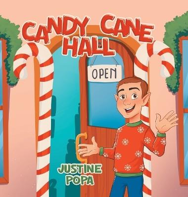 Candy Cane Hall - Justine Popa - cover