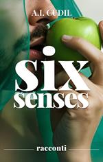 Six Senses - Racconti