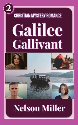 Galilee Gallivant - Nelson Miller - cover