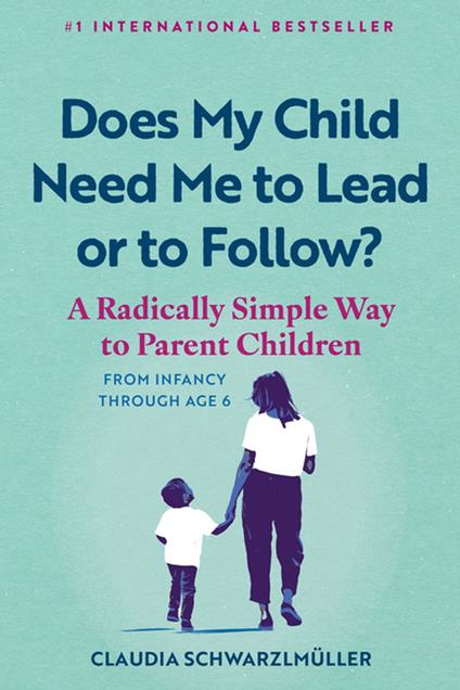 Does My Child Need Me to Lead or to Follow?