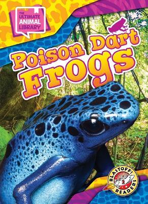 Poison Dart Frogs - Chris Bowman - cover