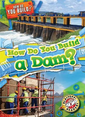 How Do You Build a Dam? - Bryan Langdo - cover