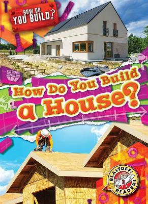 How Do You Build a House? - Bryan Langdo - cover