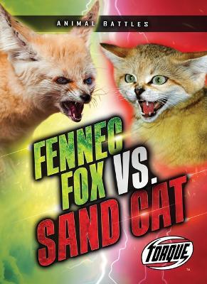 Fennec Fox vs. Sand Cat - Nathan Sommer - cover