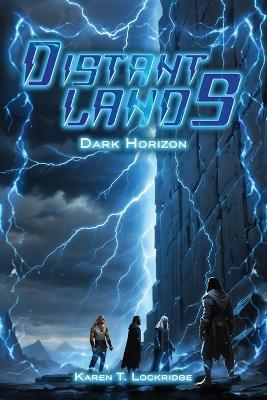 Distant Lands: Dark Horizon - Karen Lockridge - cover